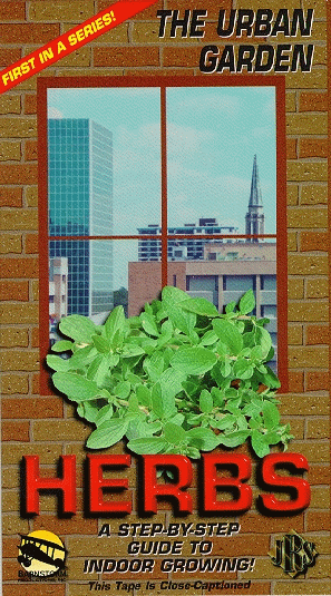 The Urban Garden - Herbs...video is HERE!